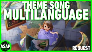 Sofia the First  Theme Song Multilanguage Requested [upl. by Walter524]