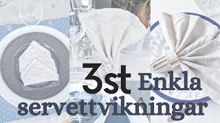 Tre enkla och fina servettvikningar [upl. by Beall]