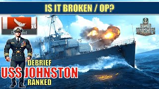 USS Johnston Review Is this thing brokenOP  Tips and Strategy worldofwarships [upl. by Lillian108]