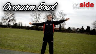 SKILL SCHOOL  Overarm Bowling with Matt [upl. by Cuda]