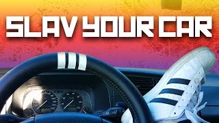 How to Slav your car  How to be slav [upl. by Jemma961]