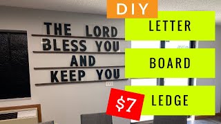 DIY Letter Board Ledge under 10 [upl. by Sudaorb]