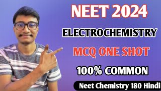 Neet 2024 Electrochemistry MCQ one shot Neet 2024 Physical Chemistry Suggestions [upl. by Hyozo894]