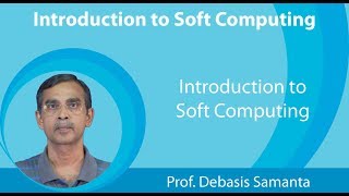 Lecture 1 Introduction to soft computing [upl. by Ikir]