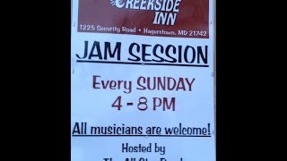 CreekSide Inn Sunday Jam  Hagerstown MD FEAT The All Star Band [upl. by Nnazil490]