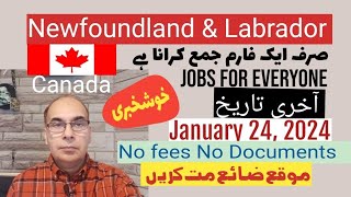 Job opportunities Canada 2024  Immigration virtual fair 2024 Newfoundland and Labrador Canada [upl. by Nogas]