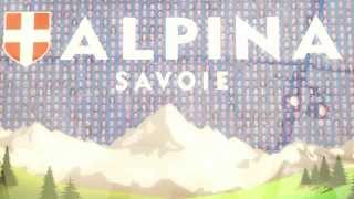 AlpinaSavoie fête ses 170 ans [upl. by Arabel]