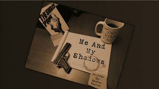 Noir City Blues Episode Six  Me and My Shadows Part 1 [upl. by Eniamrahs]