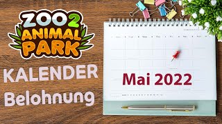 Zoo 2 Animal Park  Kalender Mai 2022 Deutsch [upl. by Indnahc]