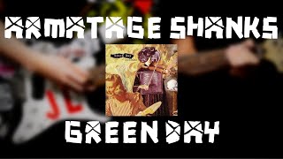 Green Day  Armatage Shanks Guitar Cover [upl. by Laural]