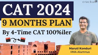 Crack CAT In 9 Months  Exclusive Tips for CAT 2024 Prep 🔴 By Maruti Sir 4Time CAT 100iler [upl. by Mile]