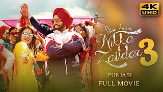 Nikka Zaildar 3 2019 Punjabi Full Movie  Starring Ammy Virk Wamiqa Gabbi Nirmal Rishi [upl. by Idihc]