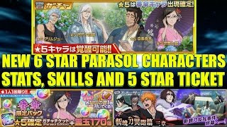 Bleach Brave Souls NEW 6 Star Parasol Characters Stats5 Star Ticket and Zanpakuto Side Story [upl. by Eraste]