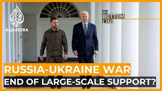 Is this the end of largescale support for the war in Ukraine  The Bottom Line [upl. by Uriah319]