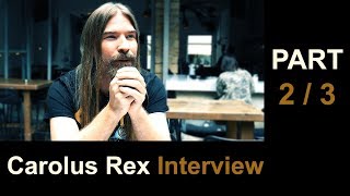 Pär Sundström interview  Carolus Rex  Part 23 [upl. by Willem]