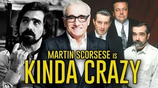 Martin Scorsese is Kinda Crazy [upl. by Edmanda]