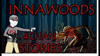 12 DISTURBING Innawoods Stories  4Chan x Greentext [upl. by Coridon98]