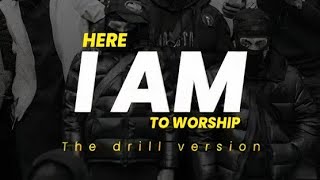 Here I am to worship the drill version prod by Holydrill [upl. by Crofoot]