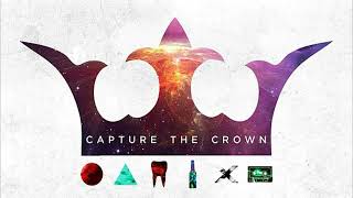 Capture The Crown  LIVE LIFE UNMASTERED [upl. by Ulda]