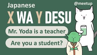 GENKI Lesson 1 X は wa Y です desu  Mr Yoda is a teacher Occupations [upl. by Helgeson896]