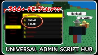 NEW  Universal Admin Script Hub  ROBLOX SCRIPTS  Over 300 FE Trolling Scripts [upl. by Alisha]