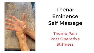 Thenar Eminence Hand Self Massage  Thumb Pain  Post Operative Stiffness [upl. by Vipul]