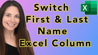 How To Switch First and Last Name in Excel Column  Swap Last and First Name in Excel [upl. by Neddra620]