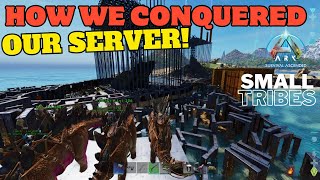 How We Conquered Our Whole Server Online FOB  Ark Ascended SmallTribes ep23 [upl. by Nottap]