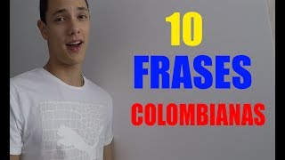 10 frases que solo un COLOMBIANO entiendeJuanpa Velasquez [upl. by Tailor]