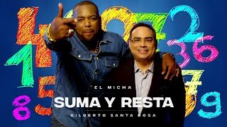 El Micha Feat Gilberto Santa Rosa  Suma y resta New Salsa Nueva Hit 2018 Official Audio [upl. by Esinrahc708]