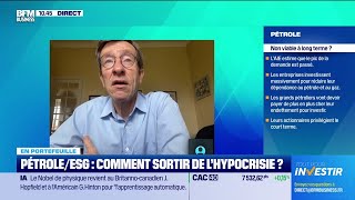 🛢️PétroleESG  comment sortir de l’hypocrisie [upl. by Barbaraanne]