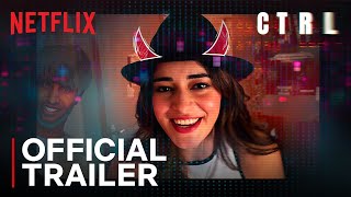 CTRL  Official Trailer  Ananya Panday Vihaan S Vikramaditya Motwane  Netflix India [upl. by Enajiram]