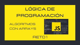 Día 1 mejorando mi lógica de programación  ALGORITMOS JAVASCRIPT [upl. by Eeima]