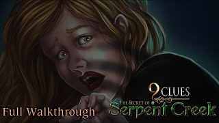 Lets Play  9 Clues  The Secret of Serpent Creek  Full Walkthrough [upl. by Attalie]