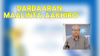 Dardaaran iyo wacdi maalinka aakhiro  Sheikh Mustafe Adoomaha Allah [upl. by Sandberg]