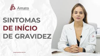 Quais são os primeiros sintomas de gravidez [upl. by Dnomrej]