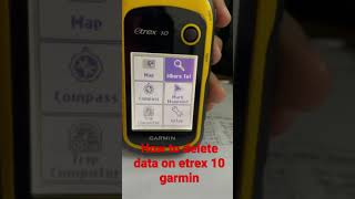 How to delete data on etrex 10 [upl. by Cherrita]