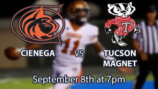 Cienega Football vs Tucson Magnet  Friday September 8th  7pm [upl. by Anders]