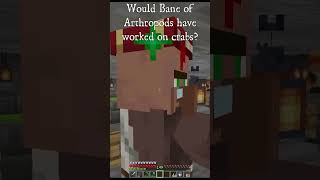 Would Bane of Arthropods Have Affected Crabs A Minecraft 121 quotWhatIfquot minecraft [upl. by Clancy]