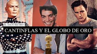 CUANDO CANTINFLAS GANÓ EL GLOBO DE ORO [upl. by Crysta592]