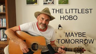 Littlest Hobo  Maybe Tomorrow [upl. by Hapte]