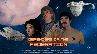 Defenders of the Federation A Star Trek Fan Production [upl. by Mall]