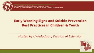 Early Warning Signs and Suicide Prevention Best Practices in Children and Youth Part 2 [upl. by Tella]