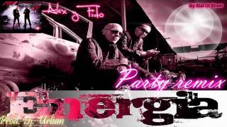 ◄EnergiaAlexis y Fido► Official Party Remix Prod by Dj Urban HD [upl. by Radford]