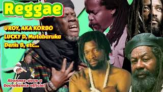 the best of reggae Uroy Mutabaruka Aka Korbo Lucky Dube etc [upl. by Nnylaf]