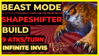 BG3  BEAST Mode SHAPESHIFTER DRUID Build 9 ATKSTURN INFINITE INVIS amp More [upl. by Georgy]