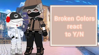 Broken Colors react to YN as  Skidi the corrupted heart mostlyYor Forger Part 7🥥 [upl. by Aprile]