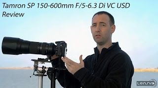 Tamron SP 150600mm F563 Di VC USD Review [upl. by Ulberto]