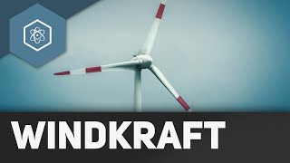 Windkraft  Wie funktioniert ein Windrad [upl. by Iruahs525]