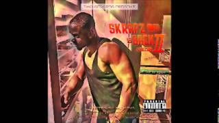 SKRAPZ SKRAPZISBACK  WHAT YOU WANT FT S DOT B LEE SKRAPZ IS BACK 2 [upl. by Udella]